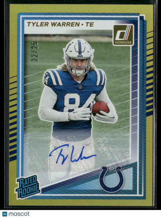 2025 Panini Donruss Tyler Warren #337 Gold Rated Rookie Auto 22/25