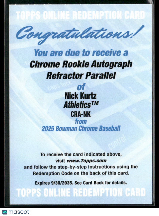 2025 Bowman Chrome Nick Kurtz #CRA-NK Refractor RC Rookie Auto Redemption