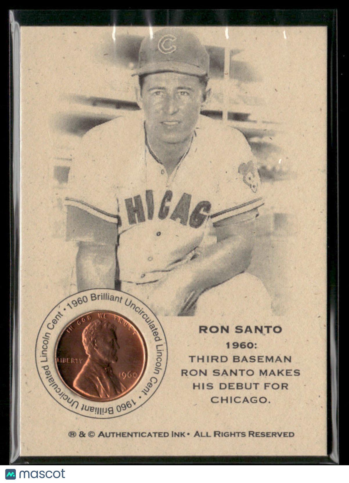 Ron Santo Authenticated Ink 1960 Brilliant Uncirculated Coin