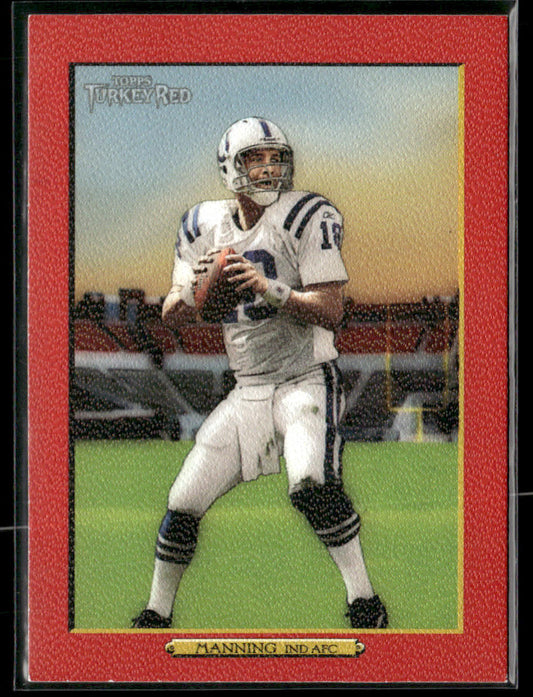 2006 Topps Turkey Red Peyton Manning #315 Red