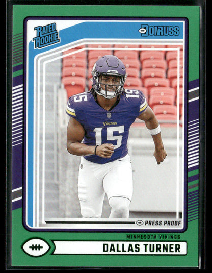 2024 Donruss Dallas Turner #331 Rated Rookie Press Proof Green