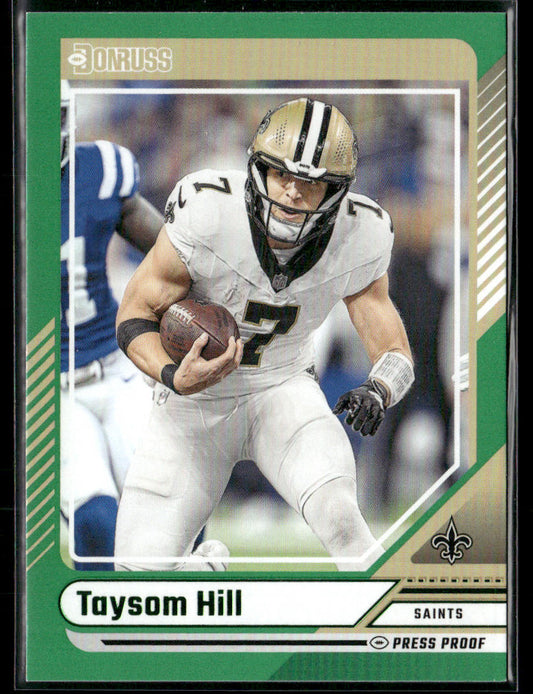 2024 Donruss Taysom Hill #287 Green Press Proof