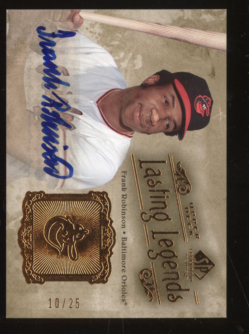 2005 upper deck Frank Robinson #LL-FR  Legendary Lumberjacks Autographs 10/25