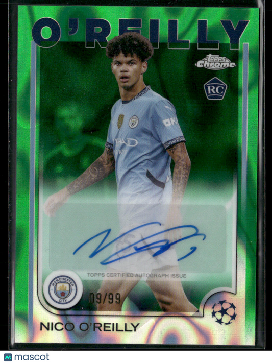 2024-25 Topps Chrome UEFA CC Nico O'Reilly #CA-NO Green Lava 09/99 Autograph RC