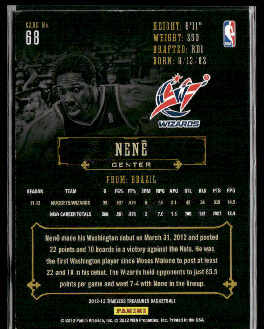 2012-13 Timeless Treasures Nenê #68 10 boards 7 assists 22 points