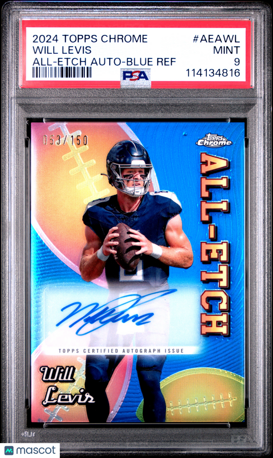 2024 Topps Chrome All-Etch Auto Will Levis #AEA-WL Blue Refractor 053/150 PSA 9