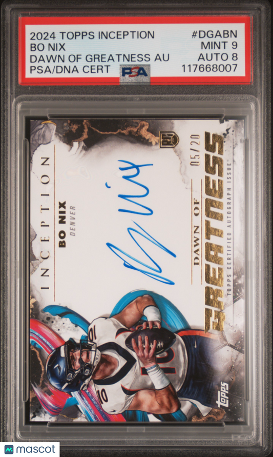 2024 Topps Inception Dawn Of Greatness Auto Bo Nix #DGA-BN RC Rookie 05/20 PSA 9