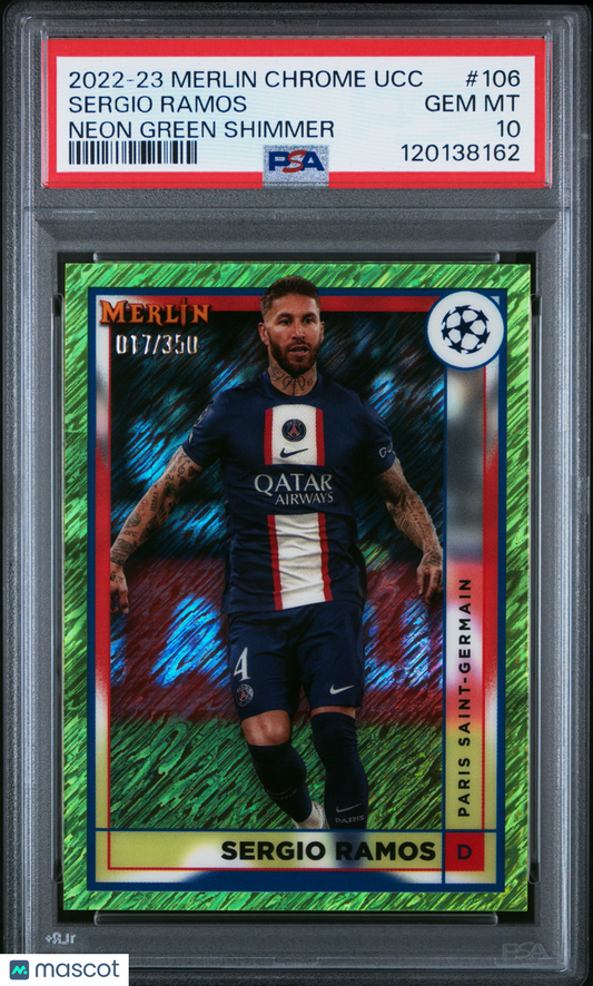 2022-23 Topps Merlin UEFA Sergio Ramos #106 Neon Green Shimmer 017/350 PSA 10