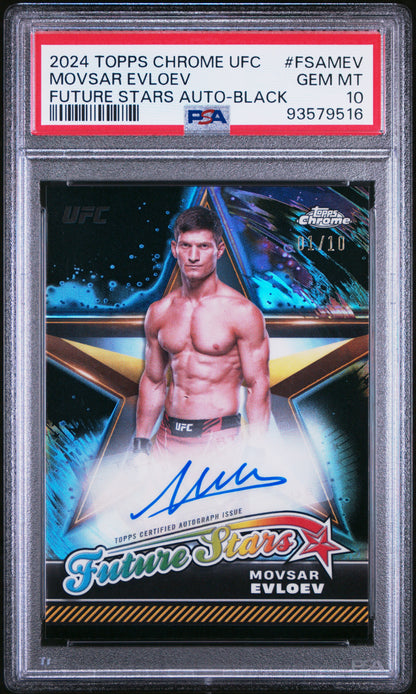 2024 Topps Chrome UFC Movsar Evloev Future Stars Autographs Black /10 PSA 10