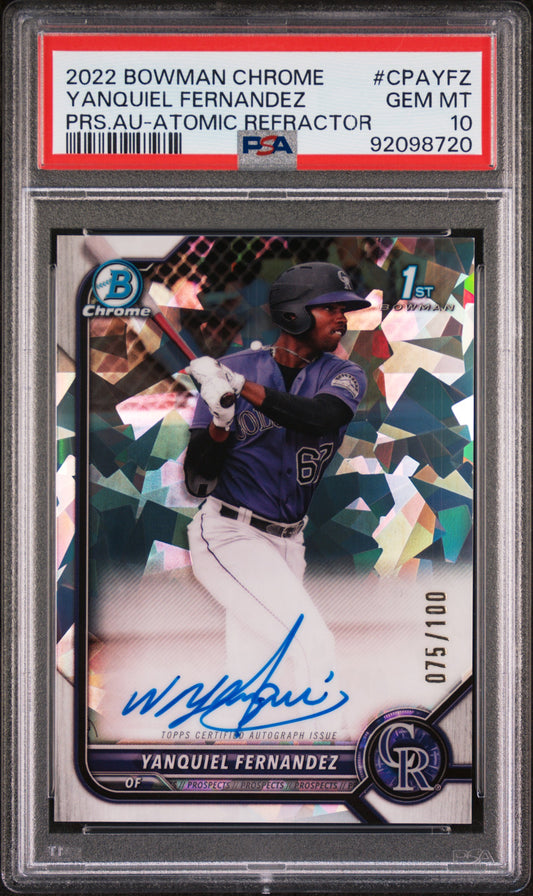 2022 Bowman Chrome Yanquiel Fernandez #CPAYFZ Atomic Refractor Auto /100 PSA 10